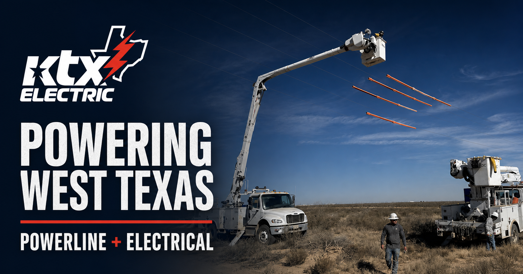 KTX Electric — Powering West Texas, Powerline and Electrical, featuring KTX bucket trucks and a line crew